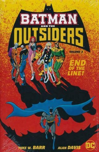 Batman And The Outsiders Vol 3 Hardcover Collects 24 - 32 & Annual 2 Hc