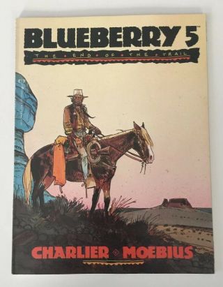 Blueberry 5 (1990) The End Of The Trail - Moebius - Epic Graphic Novel