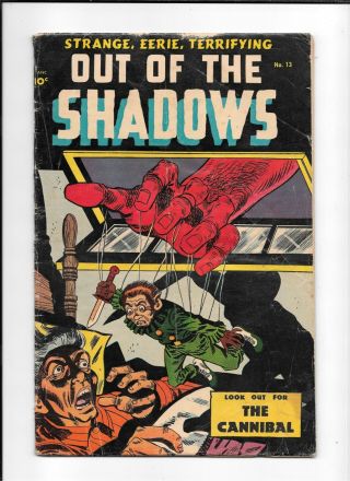 Out Of The Shadows 13 == Vg Insane Pre - Code Horror Anc 1954
