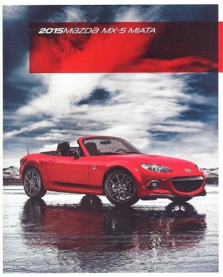 2015 Mazda Mx - 5 Miata Sport Miata Club Miata Grand Touring Sales Brochure
