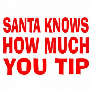 Santa Knows How Much You Tip - 2 Christmas Pins - Bartender,  Server,  Hospitality