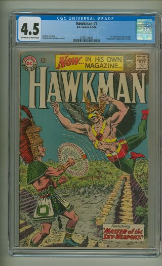 Hawkman 1 (cgc 4.  5) Ow/w Pgs; 1st Hawkman In His Own Title; Dc; 1964 (c 25088)