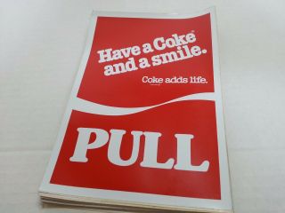 Have A Coke And A Smile - Coke Adds Life - Pull Decal Self - Sticking