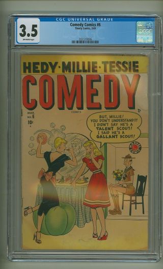 Comedy Comics 6 (cgc 3.  5) O/w Pgs; Millie; Hedy; Tessie; Timely; 1949 (c 24994)