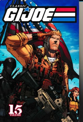 Classic G.  I.  Joe Volume 15 Idw Tpb Very Rare Marvel 146 - 155 Larry Hama Cobra