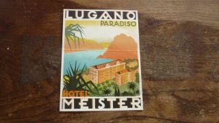 Old 1950s Hotel Baggage Label,  Lugano Switzerland,  Hotel Meister