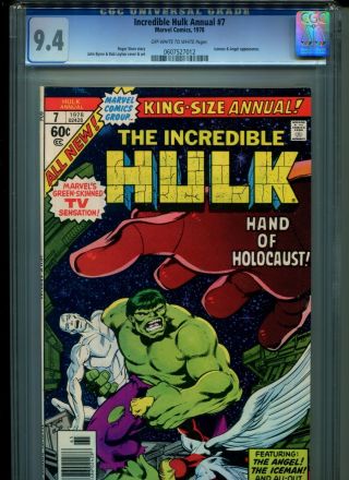 Incredible Hulk Annual 7 Cgc 9.  4 (1978) Iceman & Angel John Byrne Bob Layton