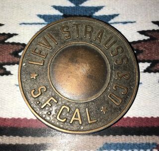 Vintage Round Levi Strauss & Co.  Belt Buckle Copper S.  F.  Cal 2 5/8” Diameter