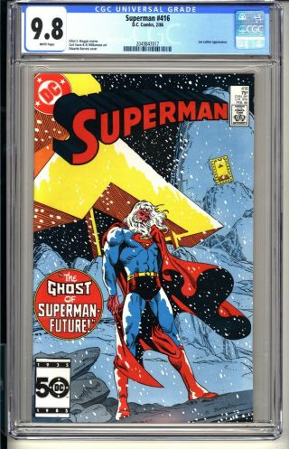 Superman 416 Cgc 9.  8 Wp Nm/mt Dc Comics 2/86 " Ghost Of Superman Future " Luthor