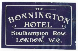 Antique Ca.  1915,  The Bonnington Hotel,  London,  Luggage Label