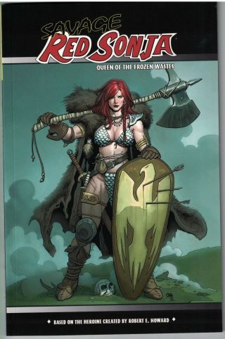 Savage Red Sonja Queen Of The Frozen Wastes Tp Tpb $14.  99srp Frank Cho