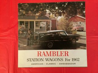 1962 Rambler " Station Wagons - - American Ambassador Classic " Dealer Sales Brochure