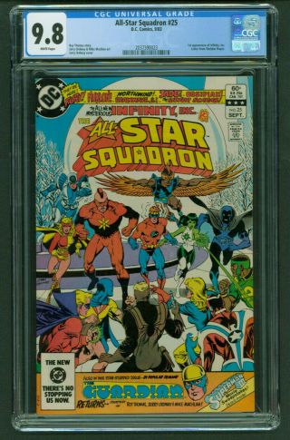 All Star Squadron 25 Cgc 9.  8 White Pages 1st Appearance Of Infinity Inc Dc Comic