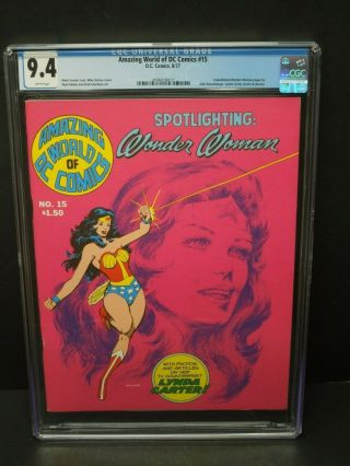 World Of Dc Comics 15 1977 Cgc 9.  4 Wp Unpublished Wonder Woman Pgs.