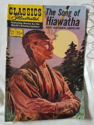 The Song Of Hiawatha: Classics Illustrated 57 Hrn 139 Very Fine