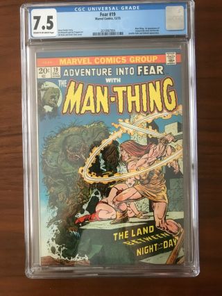 Fear 19 (1973) Cgc 7.  5 Man Thing.  1st Appearance Of Howard The Duck Fresh Case