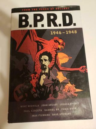 B.  P.  R.  D. ,  1946 - 1947 - 1948 By Mike Mignola (2015,  Hardcover)