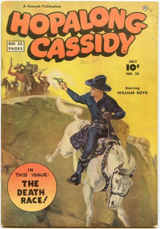 Hopalong Cassidy Western Comic,  No.  33,  July 1949,  - Fine 6.  0