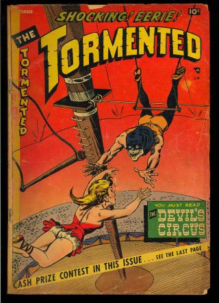 The Tormented 2 Pre - Code Horror “devil’s Circus” Cover/story Comic 1954 Gd -