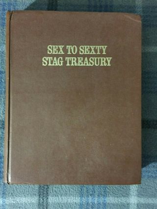 Sex To Sexty Stag Treasury 1st Printing 1967 Vintage Adult Comics Hardcover Book