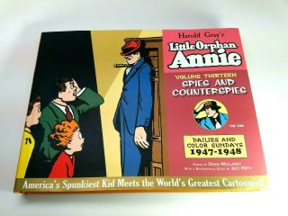 Little Orphan Annie Volume 13 By Harold Gray 2016 Hc Dailies Sundays 1947 - 1948