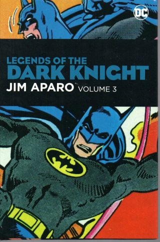 Dc Jim Aparo Vol 3 Legends Of The Dark Knight Batman