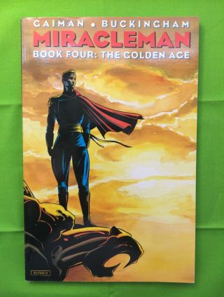 Miracleman : Book 4 The Golden Age (vf) •1st Print•collects S 17 - 22•neil Gaiman•