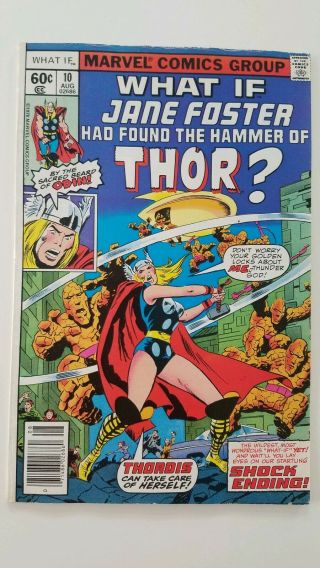 What If? 10 (aug 1978,  Marvel) - Jane Foster Found Thor 