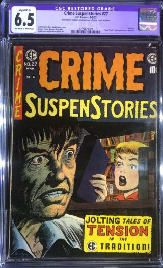 Crime Suspenstories 27 - Ec Comics - Cgc Graded 6.  5 Ow/w Slight (c - 1) See Label