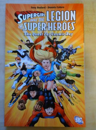 Supergirl And The Legion Of Heroes Quest For Cosmic Boy Comics Softcover