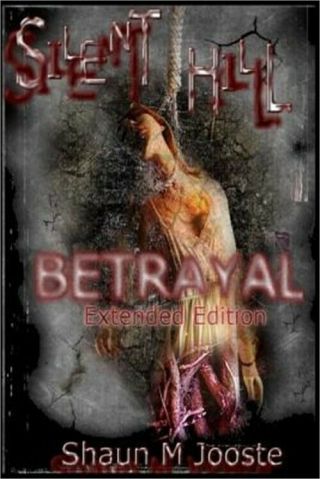 Silent Hill: Betrayal (extended Edition) (paperback Or Softback)