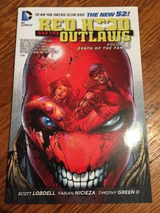 Red Hood And The Outlaws Volume 3: Death Of The Family Dc Comics