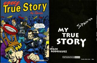 Spain Rodriguez Signed Autographed My True Story Sc 1st Ed Zap Underground Comix