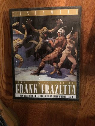 Testament The Life And Art Of Frank Frazetta 2001 Hc
