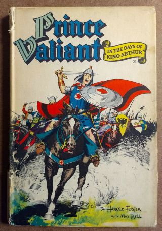 Prince Valiant In The Days Of King Arthur By Hal Foster Book 1 Hastings 1951