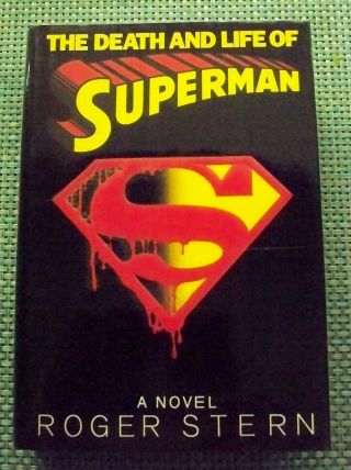The Death And Life Of Superman By Roger Stern Hardcover Novel 10743