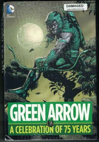Green Arrow A Celebration Of 75 Years Hc Hardcover $39.  99srp Neal Adams Ding