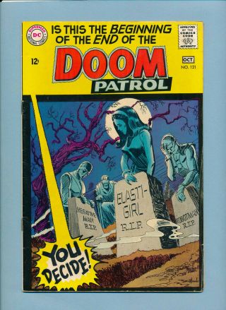 Dc 1968 Doom Patrol 121 Death Of Doom Patrol Comic Book 1st Print; Look