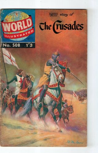Classics Illustrated 508 Story Of The Crusades Golden Age Comic