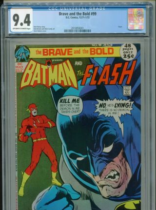 1971 - 72 Dc The Brave And The Bold 99 Batman Flash Neal Adams Cgc 9.  4 Ow - W Box10