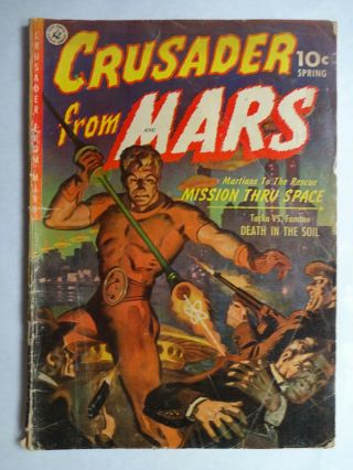 Crusader From Mars 1 Tarka Mission Thru Space Ziff - Davis Approved Comics 1952