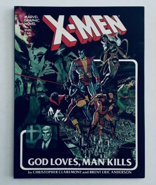 Marvel Graphic Novel 5,  1st Print,  1982 X - Men,  God Loves,  Man Kills,  Vf - Nm,  9.  2