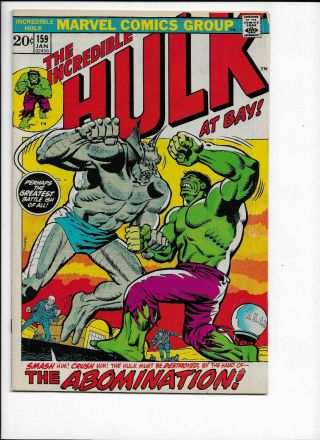 Marvel The Incredible Hulk 159 Jan 1973 " Hulk Vs.  The Abomination "