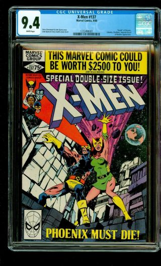Uncanny X - Men 137 Cgc 9.  4 Nm Death Of Dark Phoenix Marvel Comics Byrne