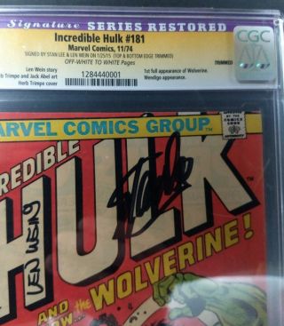 Incredible Hulk 181 CGC 8.  5 SS signed Stan Lee,  Len Wein - Trimmed 1st Wolverine 3