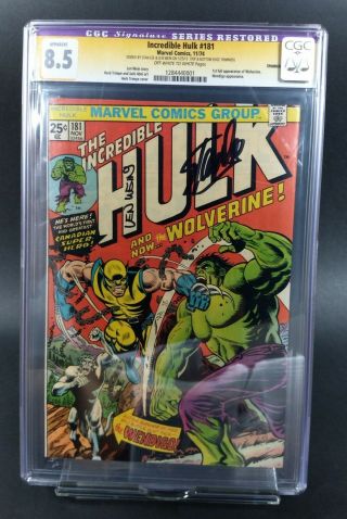 Incredible Hulk 181 CGC 8.  5 SS signed Stan Lee,  Len Wein - Trimmed 1st Wolverine 8