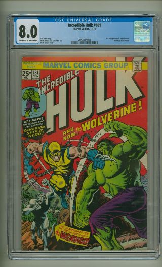 Incredible Hulk 181 (cgc 8.  0) Ow/w Pgs; 1st Full App.  Wolverine; 1974 (c 25047)