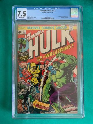 Incredible Hulk 181.  1st appearance Wolverine.  Bronze Age.  CGC Universal 7.  5 VF - 3