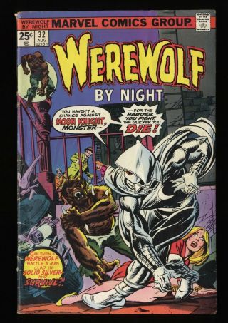 Werewolf By Night 32 Gd/vg 3.  0 White Pages 1st Moon Knight