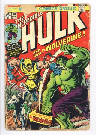 Incredible Hulk 181 Vol 1 Low Grade 1st App Of Wolverine No Marvel Stamp